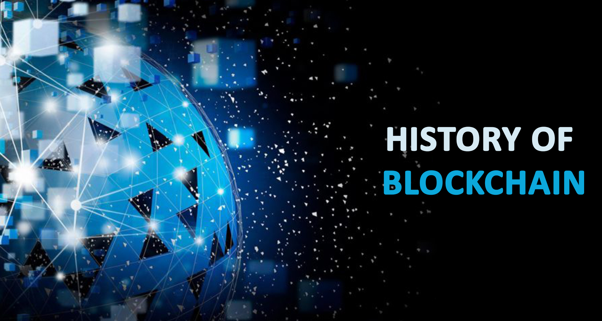 History of Blockchain